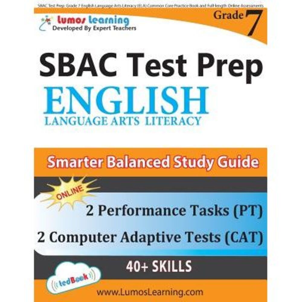 SBAC Test Prep: Grade 7 English Language Arts Literacy (ELA) Common Core Practic